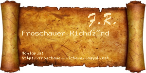 Froschauer Richárd névjegykártya